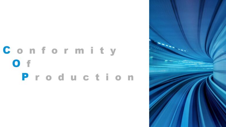 Conformity of Production (COP): The importance of the supply chain behind the product.